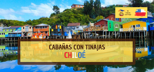 Cabañas con Tinajas en Los Lagos