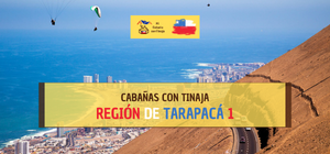 Cabañas con Tinajas en la 1ª Región: Tarapacá